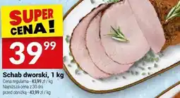 Twój Market Schab dworski 1kg Białycki oferta