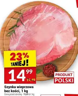 Twój Market Szynka wieprzowa bez kości 1kg Twój Market oferta
