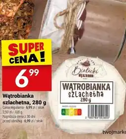 Twój Market Wątrobianka szlachetna 280g Biatecki oferta