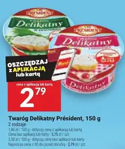 Twój Market Twaróg Delikatny Président, 150 g oferta