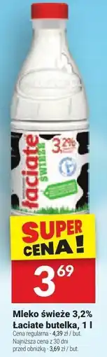 Twój Market Mleko świeże 3,2% Łaciate butelka, 1 l oferta