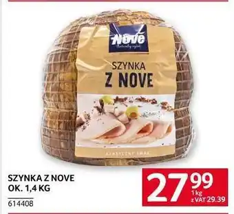 Selgros Szynka z Nove oferta