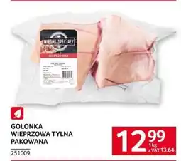 Selgros Golonka wieprzowa tylna pakowana oferta