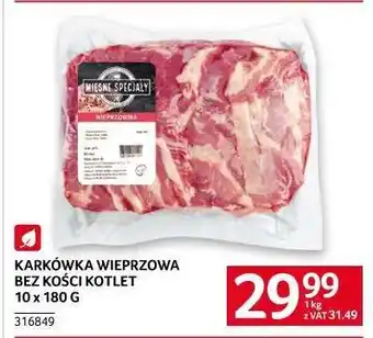 Selgros Karkówka wieprzowa bez kości, kotlet oferta