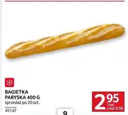 Selgros BAGIETKA PARYSKA 400 G oferta