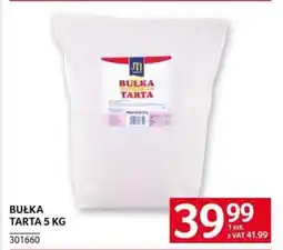 Selgros BUŁKA TARTA 5 KG oferta