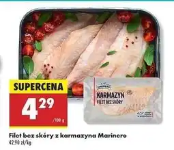 Biedronka Filet bez skóry z karmazyna Marinero oferta