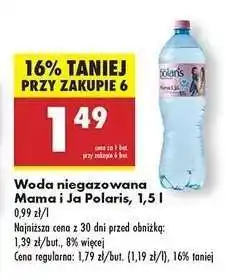 Biedronka Woda niegazowana Mama i Ja Polaris, 1,5 l oferta