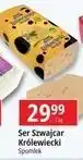 E.Leclerc Ser szwajcar królewiecki Serenada Królewiecki oferta