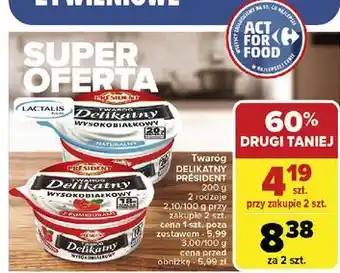 Carrefour Twaróg wysokobiałkowy naturalny President oferta