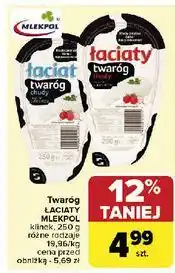 Carrefour Twaróg tłusty Łaciaty oferta