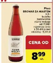 Carrefour Piwo Browar Za Miastem Dzień Wolny oferta