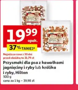 Auchan Przysmaki dla psa z kawałkami jagnięciny i ryby lub królika i ryby, Hilton oferta