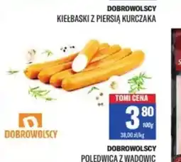 TomiMarkt Kiełbaski z piersią kurczaka Dobrowolscy oferta
