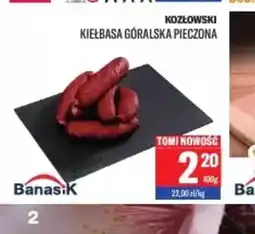 TomiMarkt Kiełbasa góralska pieczona Kozłowski oferta