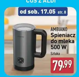 ALDI AMBIANO Spieniacz do mleka 500 W oferta