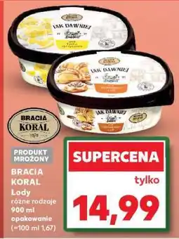 Kaufland BRACIA KORAL Lody oferta