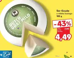 Kaufland Ser Gouda z mleka koziego 100 g oferta