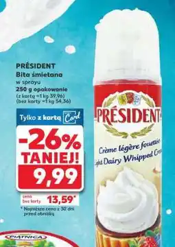 Kaufland PRÉSIDENT Bita śmietana w sprayu oferta
