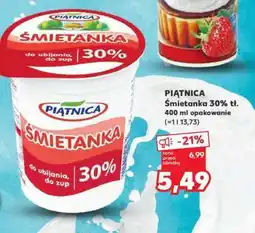 Kaufland PIĄTNICA Śmietanka 30% tł oferta