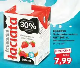 Kaufland MLEKPOL Śmietanka Łaciata UHT 30% tł oferta