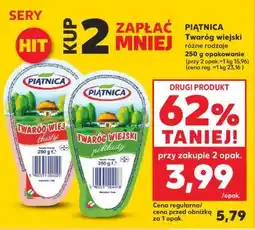 Kaufland PIĄTNICA Twaróg wiejski różne rodzaje 250 g opakowanie oferta
