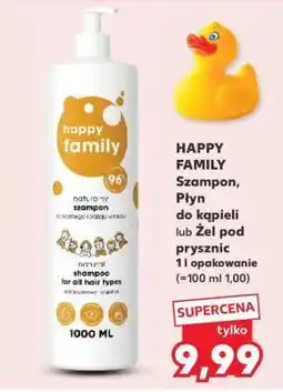 Kaufland HAPPY FAMILY Szampon, Płyn do kąpieli lub Żel pod prysznic oferta