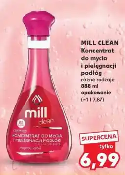 Kaufland MILL CLEAN Koncentrat do mycia i pielęgnacji podłóg oferta