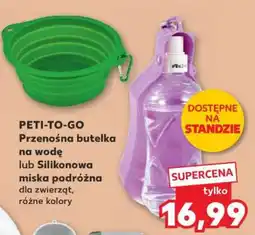 Kaufland PETI-TO-GO Przenośna butelka na wodę lub Silikonowa miska podróżna oferta
