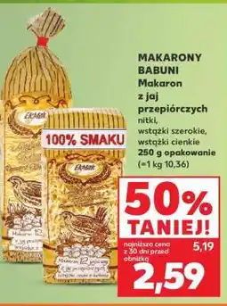 Kaufland MAKARONY BABUNI Makaron z jaj przepiórczych oferta