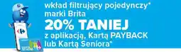 Carrefour Wkład filtrujący pojedynczy marki Brita oferta