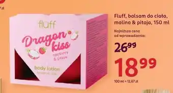 Rossmann Balsam do ciała malina i pitaja Fluff oferta