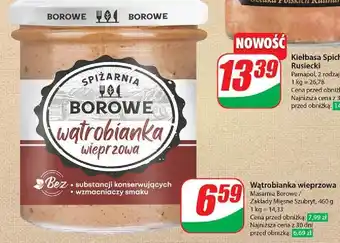 Dino Wątrobianka wieprzowa Spiżarnia Borowe oferta