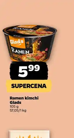 Netto Ramen kimchi Glads oferta