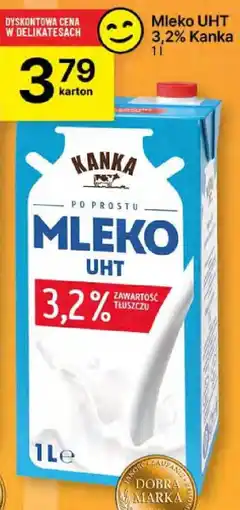 Delikatesy Centrum Mleko UHT 3,2% Kanka 1l oferta