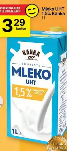 Delikatesy Centrum Mleko UHT 1,5% Kanka 1l oferta