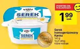 Delikatesy Centrum Serek homogenizowany Kanka 140g oferta