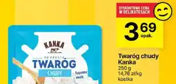Delikatesy Centrum Twarożek chudy Kanka 250g oferta