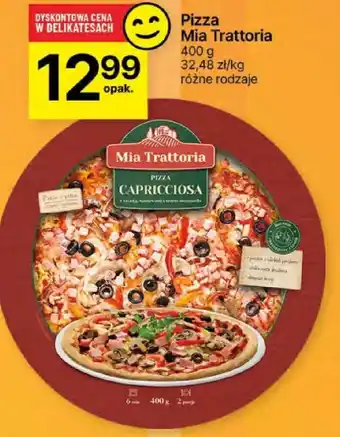Delikatesy Centrum Pizza Mia Trattoria capricciosa 400g oferta