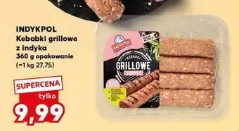 Kaufland Kebabki grillowe Indykpol oferta