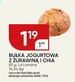 Chata Polska Bułka jogurtowa z żurawiną i chia La Lorraine oferta