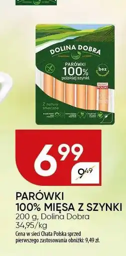 Chata Polska Parówki 100% mięsa z szynki 200 g Dolina Dobra oferta