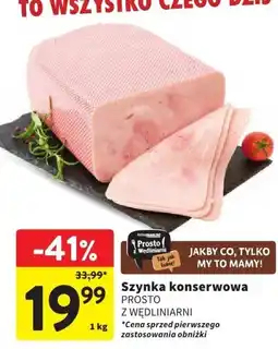 Intermarche Szynka konserwowa Prosto z wędlinarni 1kg oferta
