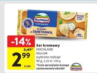 Intermarche Ser kremowy HOCHLAND 90g oferta