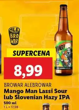 Lidl Browar Alebrowar Mango Man Lassi Sour lub Slovenian Hazy IPA oferta