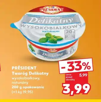 Kaufland Twaróg President oferta