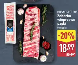 ALDI MIĘSNE SPECJAŁY Żeberka wieprzowe paski oferta