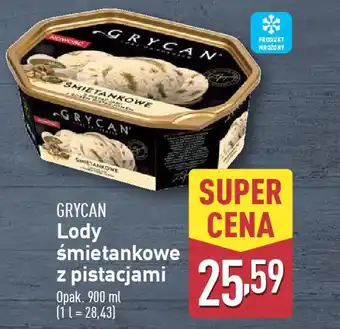 ALDI GRYCAN Lody śmietankowe z pistacjami oferta