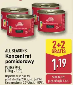 ALDI ALL SEASONS Koncentrat pomidorowy oferta