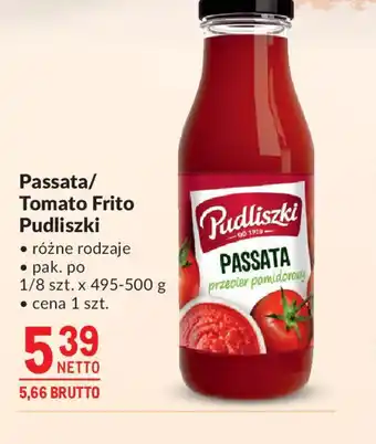 Makro Passata/Tomato Frito Pudliszki oferta